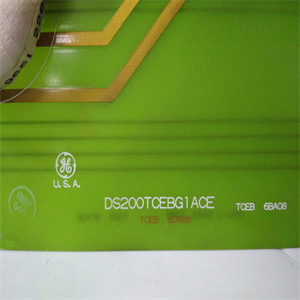 DS200TCEBG1ACE -3模块备件全新原装